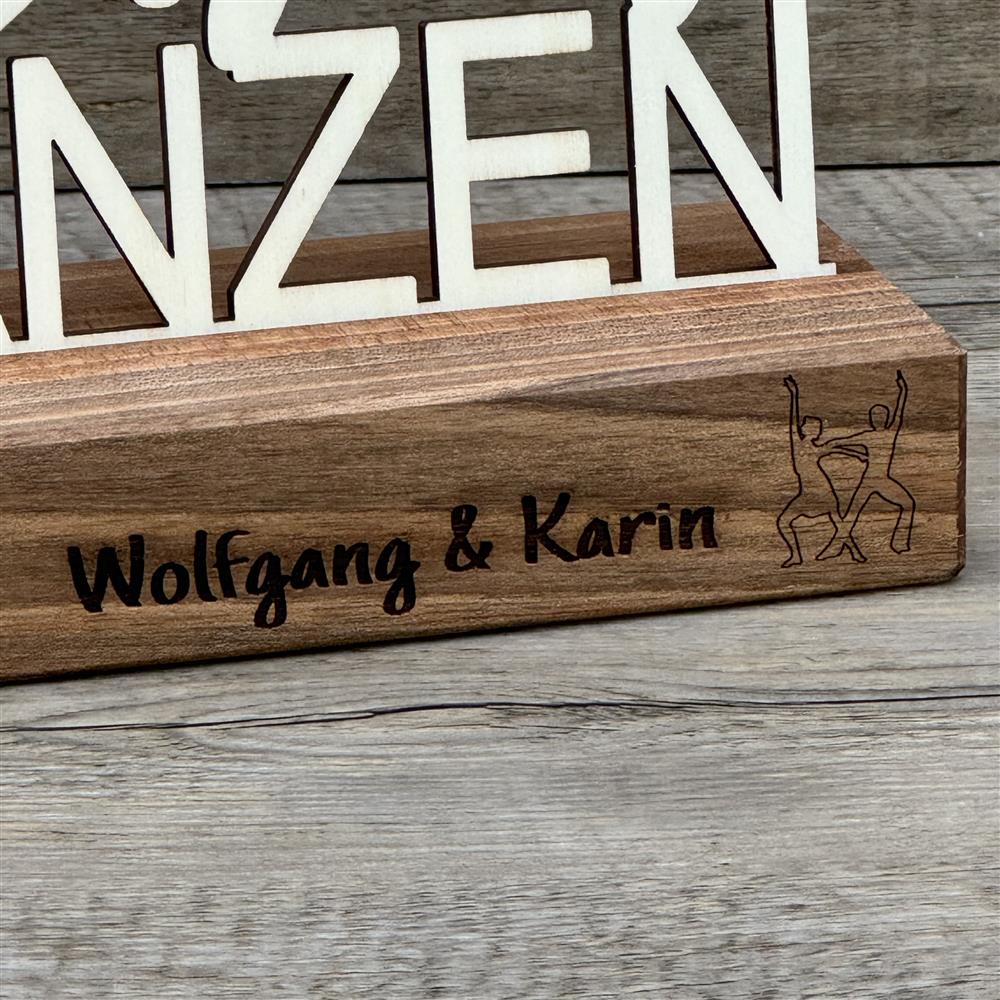 Deko Aufsteller Man muss das Leben tanzen, personalisierbar