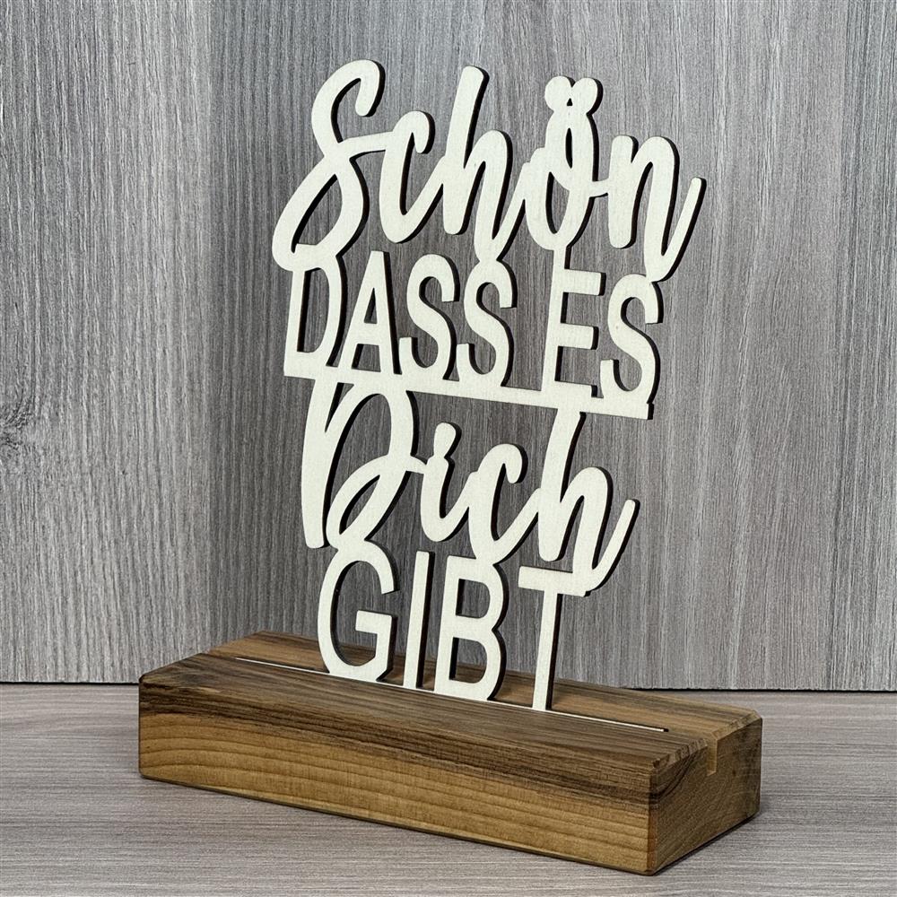 Dekorativer Holzaufsteller mit 3D-Schriftzug.
Personalisierbar mit Namen, Datum oder Koordinaten.
Der Spruch „Schön, dass es dich gibt“ macht jedes Geschenk einzigartig.
Perfekt für Mama, Schwester, Freundin oder besondere Menschen.
Ein hochwertiges, handgefertigtes Unikat aus Holz.