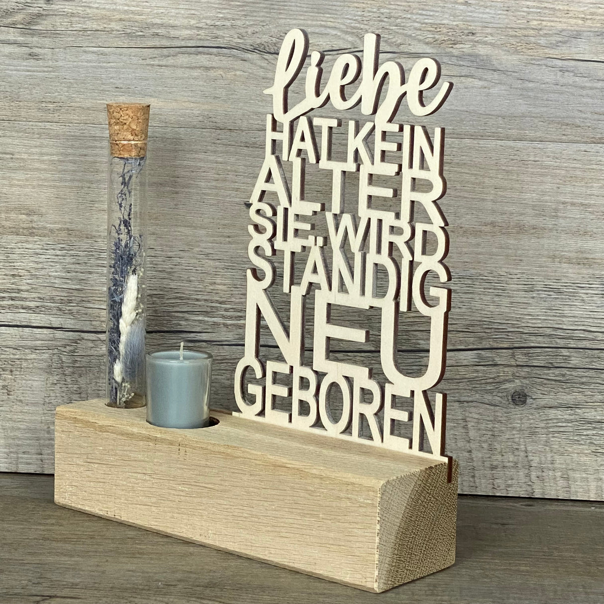 Deko Aufsteller Deluxe Liebe hat kein Alter sie wird ständig neu geboren, personalisierbar