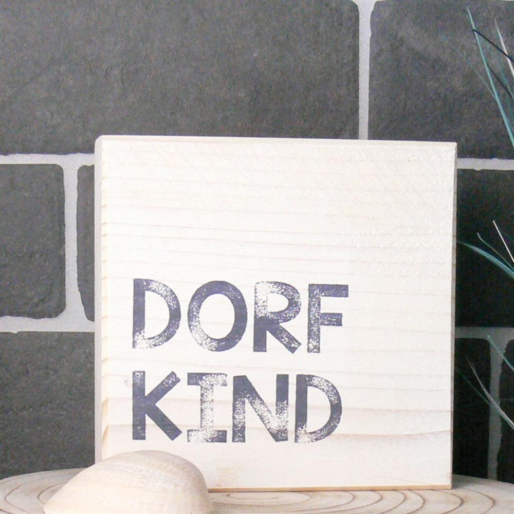 Wooden Block - Dorfkind