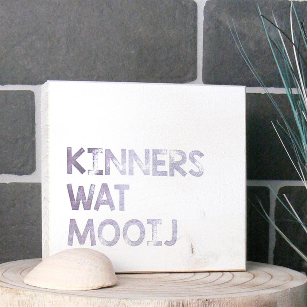 Wooden Block - Kinners wat mooij
