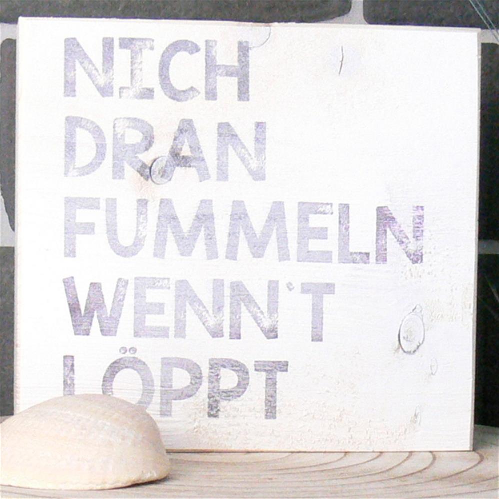 Wooden Block - Nich dran fummeln wenn`t löppt