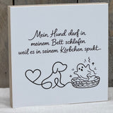 Wooden Block - Mein Hund darf in meinem Bett schlafen