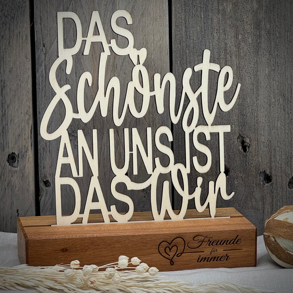 Deko Aufsteller Das Schönste an uns ist das Wir, personalisierbar