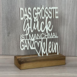 Deko Aufsteller Das grösste Glück ist manchmal ganz klein, personalisierbar