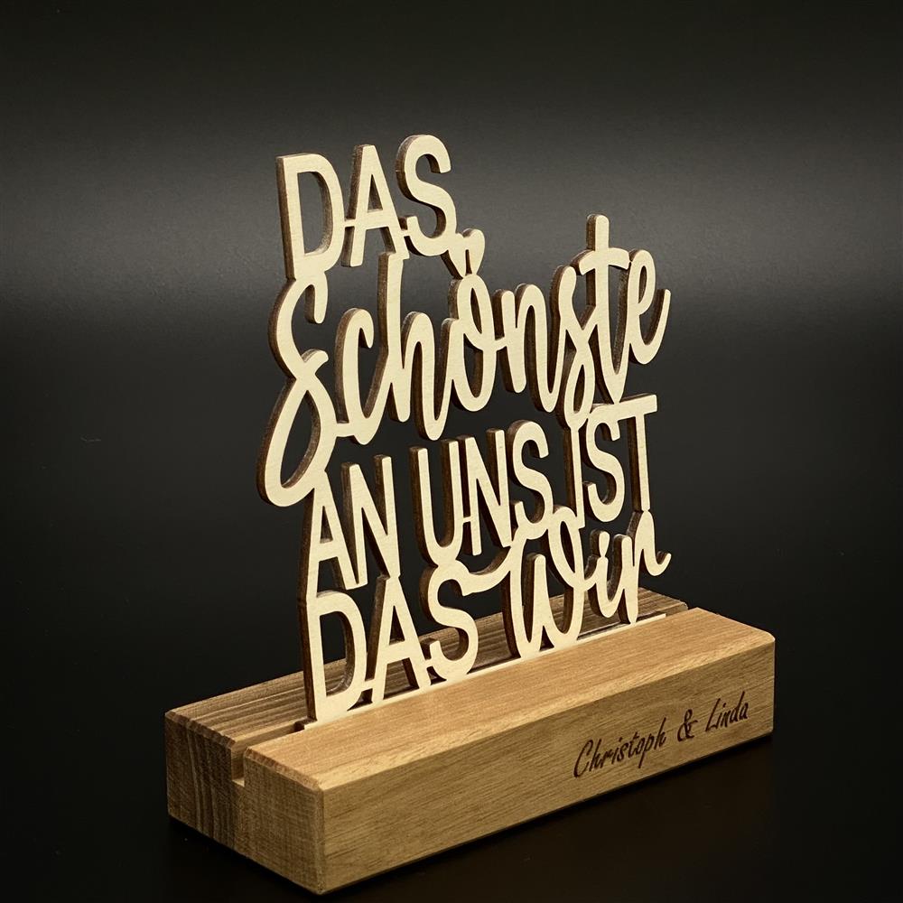 Deko Aufsteller Das Schönste an uns ist das Wir, personalisierbar
