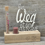 Deko Aufsteller Deluxe, Der schönste Weg ist der Gemeinsame, personalisierbar