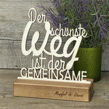 Deko Aufsteller Der schönste Weg ist der Gemeinsame, personalisierbar