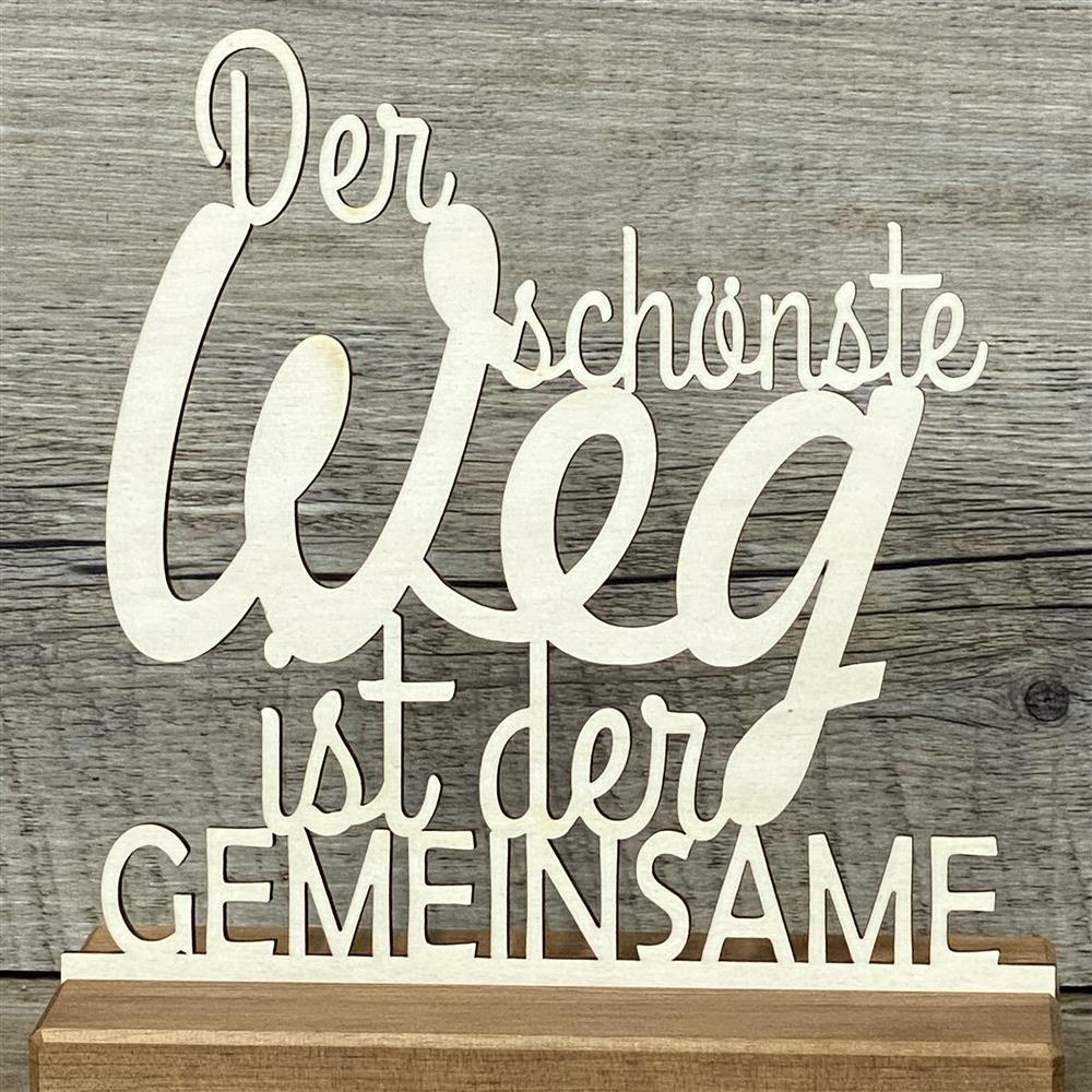 Deko Aufsteller Der schönste Weg ist der Gemeinsame, personalisierbar