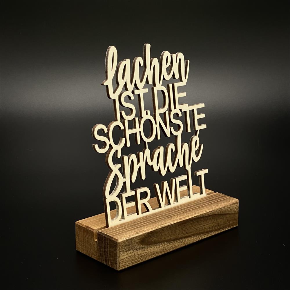 Deko Aufsteller Lachen ist die schönste Sprache der Welt, personalisierbar