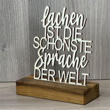 Deko Aufsteller Lachen ist die schönste Sprache der Welt, personalisierbar