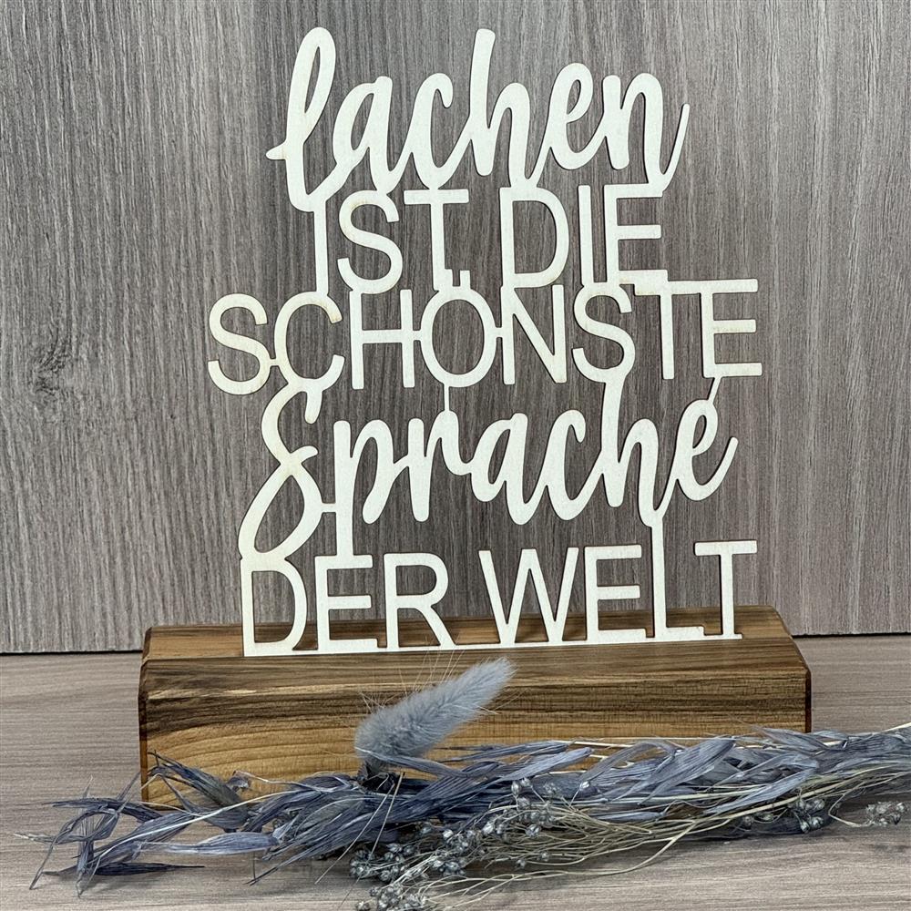 Deko Aufsteller Lachen ist die schönste Sprache der Welt, personalisierbar