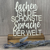Deko Aufsteller Lachen ist die schönste Sprache der Welt, personalisierbar