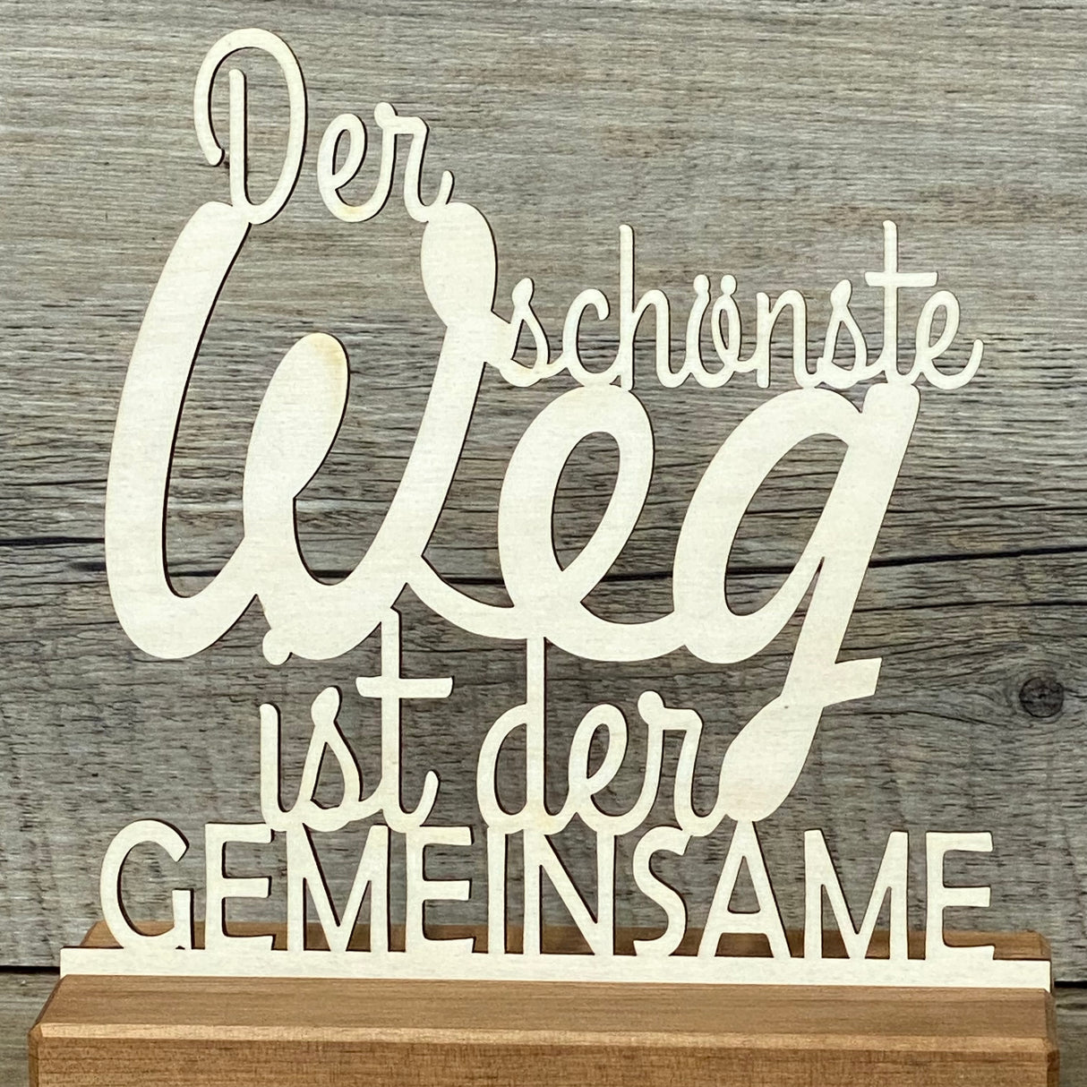 Personalisierter Deko-Aufsteller aus Holz – Der schönste Weg ist der Gemeinsame