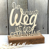 Personalisierter Deko-Aufsteller aus Holz – Der schönste Weg ist der Gemeinsame