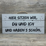 Holzschild 'Du und ich'