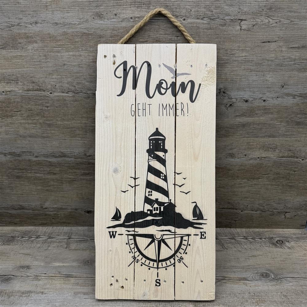 Holzschild Moin geht immer - Leuchtturm