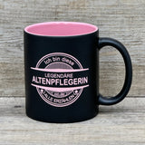 Tasse Ich bin diese legendäre Altenpflegerin