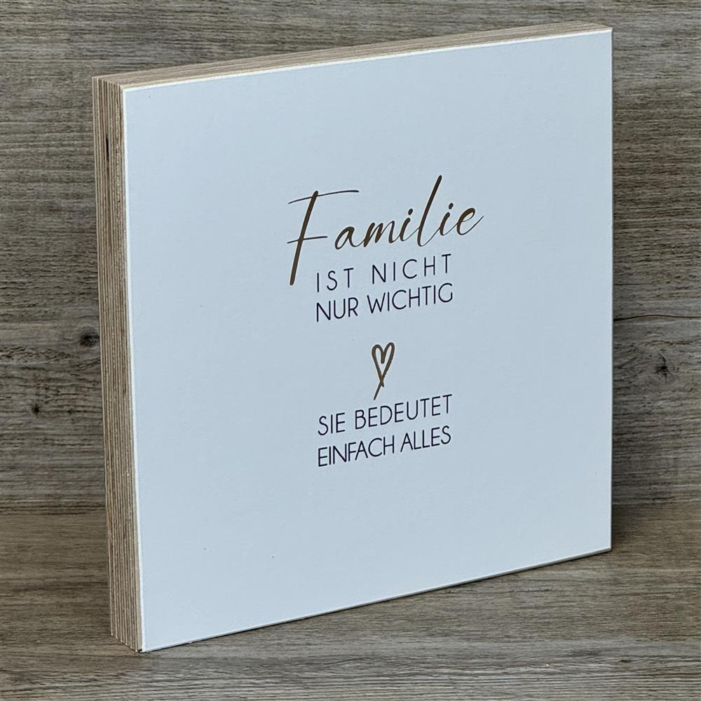 Wooden Block - Familie ist nicht nur wichtig mit Goldprägung