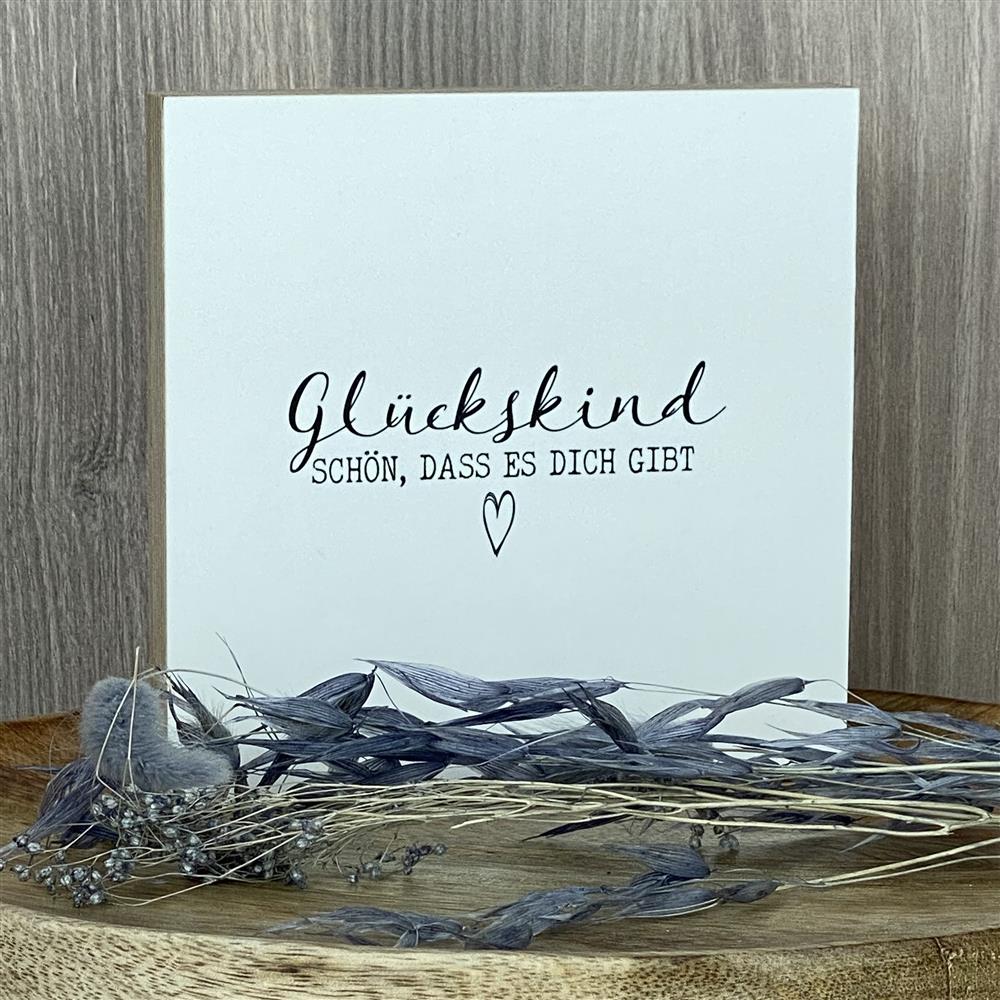 Wooden Block - Glückskind - Schön, dass es dich gibt