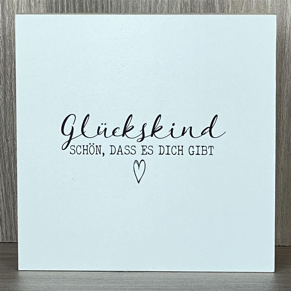 Wooden Block - Glückskind - Schön, dass es dich gibt