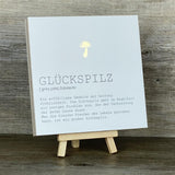 Wooden Block - Glückspilz mit Goldprägung