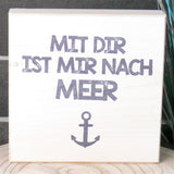 Wooden Block - Mit Dir ist mir nach Meer