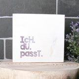 Wooden Block Shabby  Ich.Du.Passt.