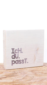 Wooden Block Shabby  Ich.Du.Passt.