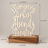 Deko Aufsteller - Morgens Zirkus, Abends Theater | personalisiert