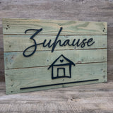 Holzschild Zuhause - Haus