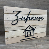 Holzschild Zuhause - Haus