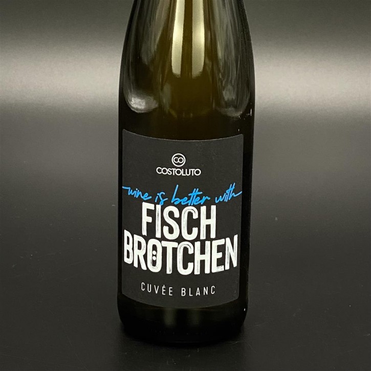 Wine is better with FISCHBRÖTCHEN, Cuvèe Blanc