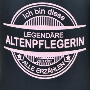 Tasse Ich bin diese legendäre Altenpflegerin