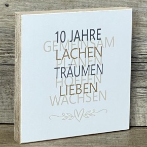 Wooden Block - 10 Jahre Gemeinsam, personalisierbar