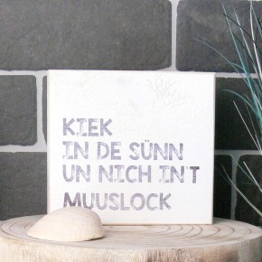 Wooden Block - Kiek in de Sünn un nich int Muuslock