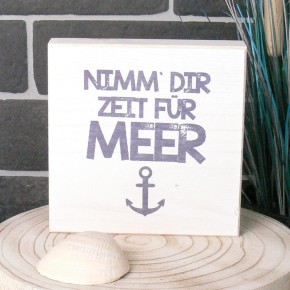 Wooden Block - Nimm Dir Zeit für Meer (Anker)